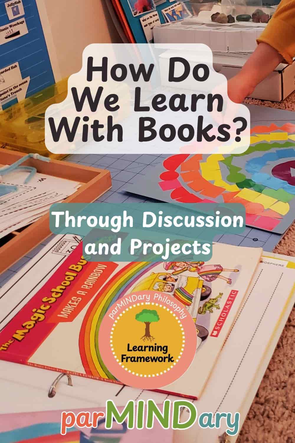 How Do We Learn With Books Through Discussion and Projects Pin