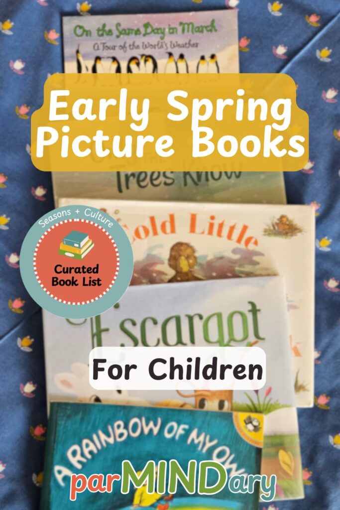 Early Spring Picture Books about Watching and Waiting Pin