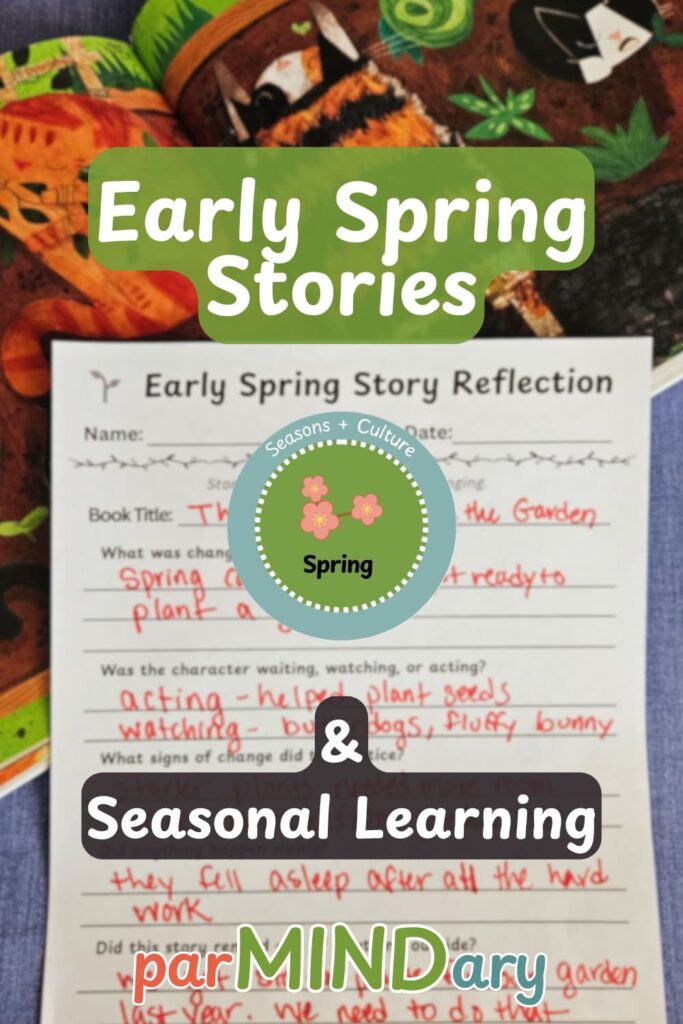 Early Spring Stories Seasonal Learning Story Reflection Pin