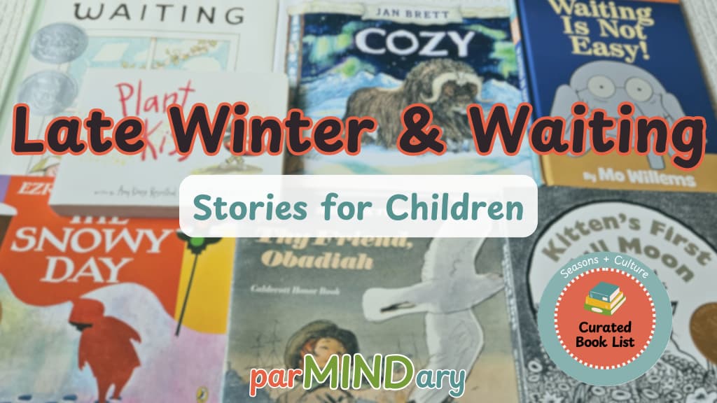 Late Winter Stories for Children Featured Image