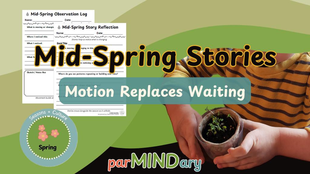 Mid Spring Stories Motion Replaces Waiting Blog Featured Image