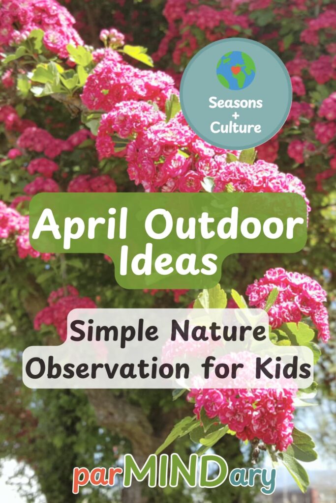 April Outdoor Ideas for Kids Pin