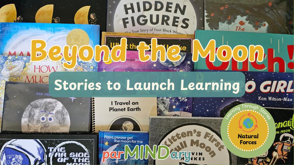 Beyond the Moon Story Books to Launch Learning Featured Image