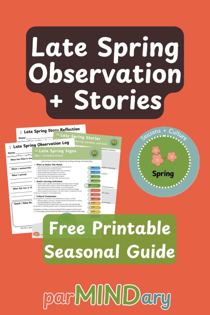 Late Spring Observation and Stories Free Printable Seasonal Guide Pin