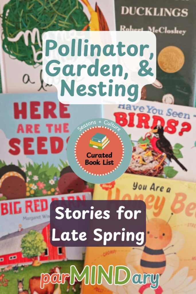 Pollinator Garden and Nesting Stories for Late Spring Pin