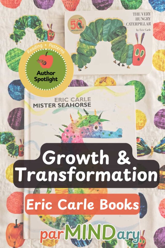 Author Spotlight Eric Carle Growth and Transformation Story Pattern Pin