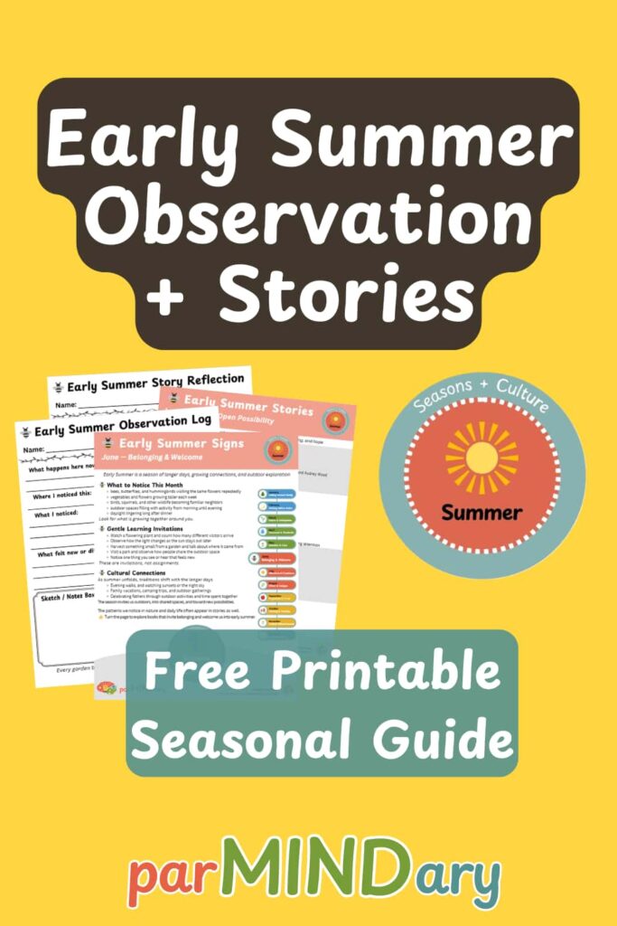 Early Summer Observation and Stories Free Printable Seasonal Guide Pin