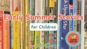 Early Summer Stories for Children Blog Featured Image