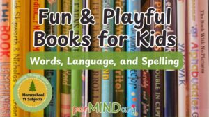 Fun and Playful Books for Kids Words Language and Spelling Featured Image