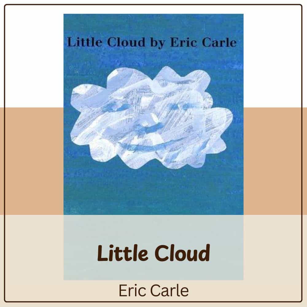 Little Cloud by Eric Carle