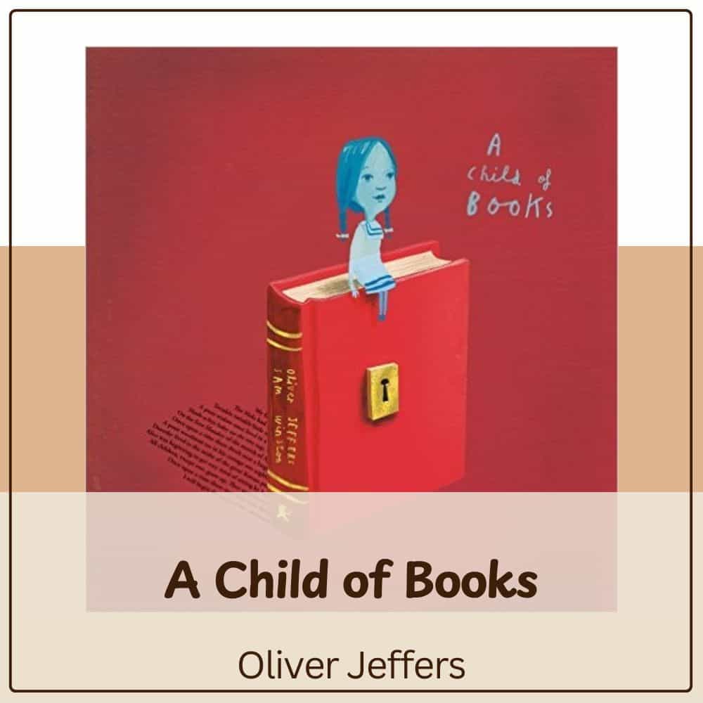 A Child of Books by Oliver Jeffers
