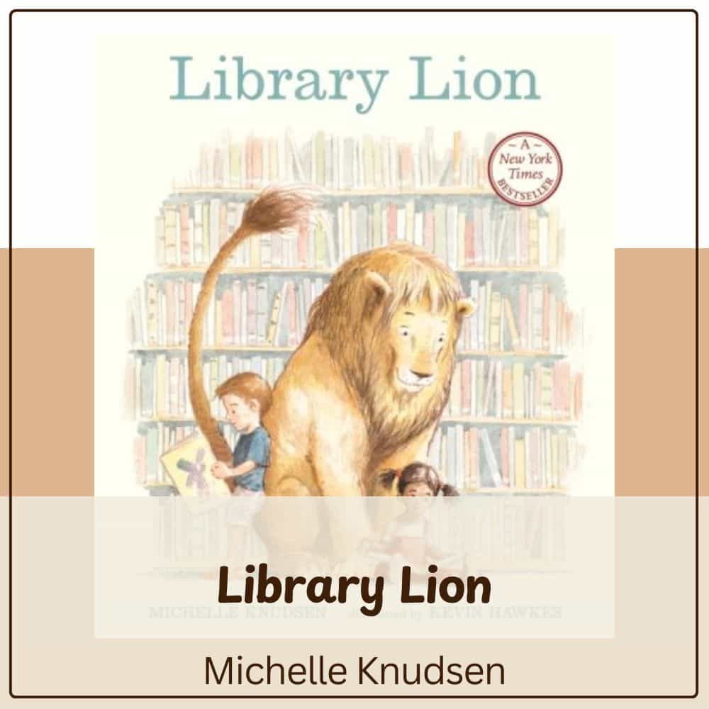 Library Lion by Michelle Knudsen