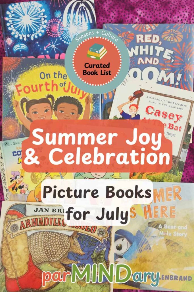 Summer Joy and Celebration Picture Books for July Pin