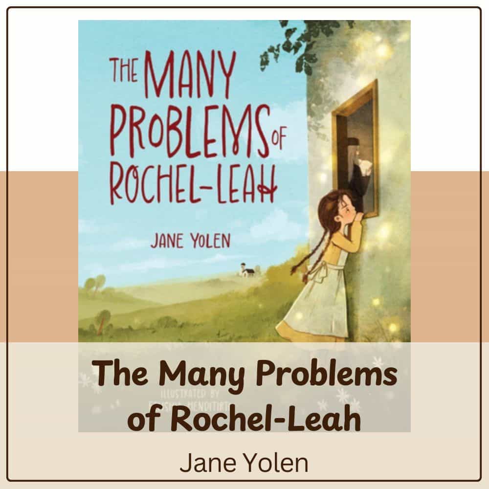 The Many Problems of Rochel-Leah by Jane Yolen