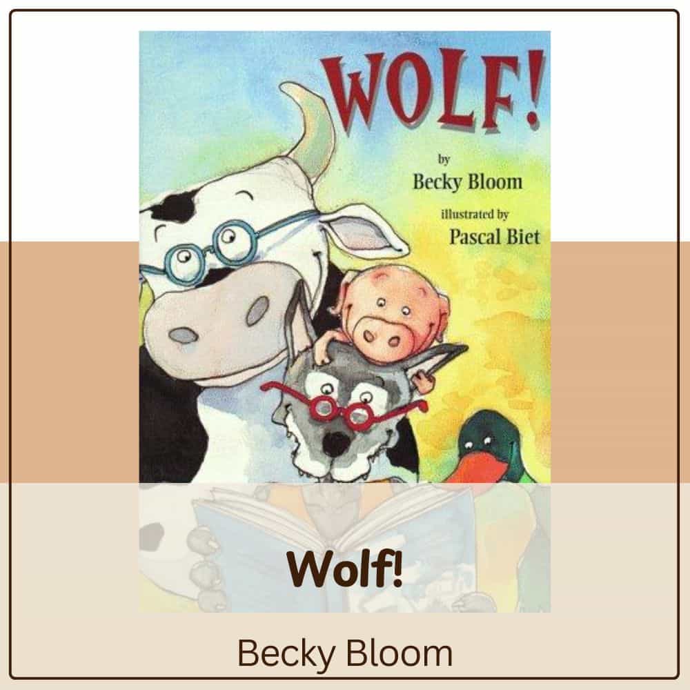 Wolf! by Becky Bloom