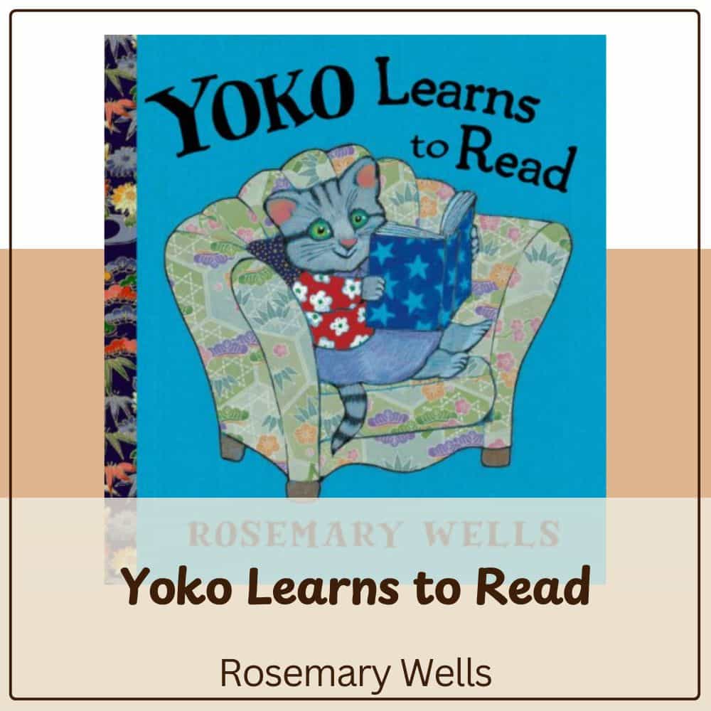 Yoko Learns to Read by Rosemary Wells