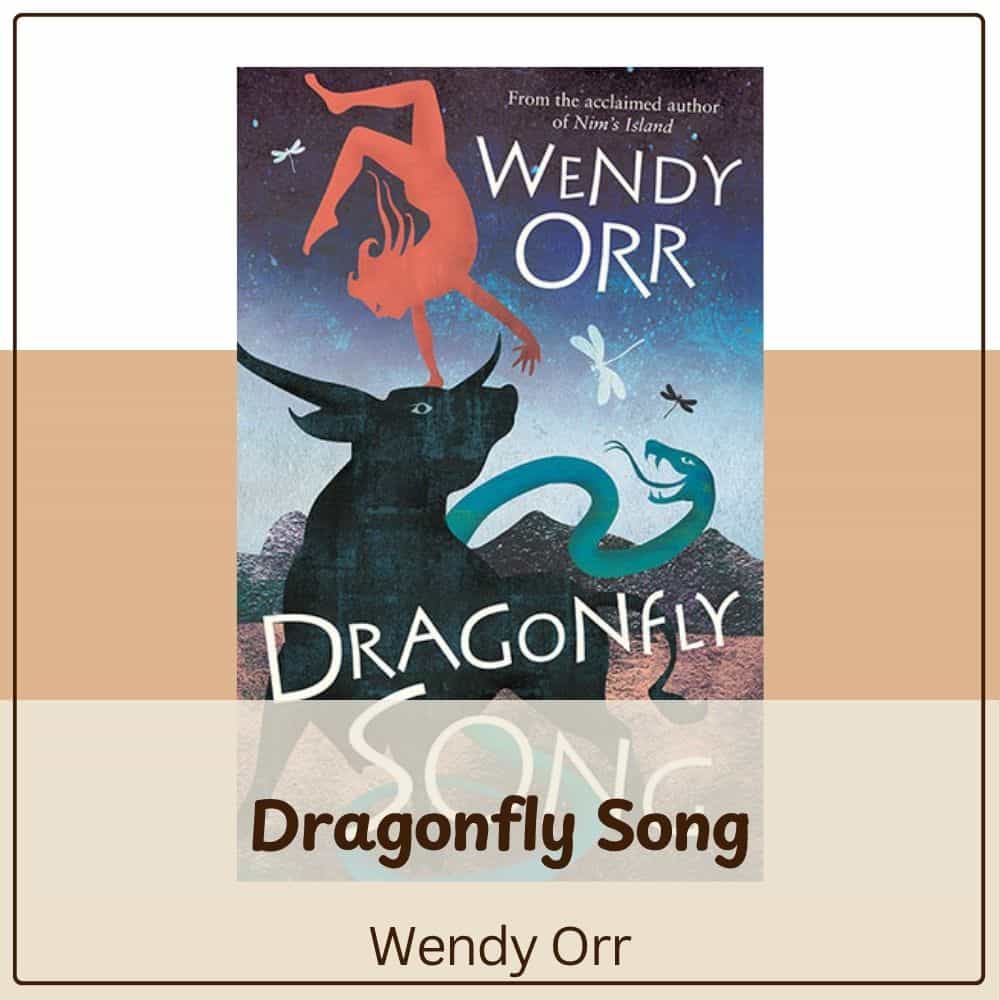 Dragonfly Song by Wendy Orr