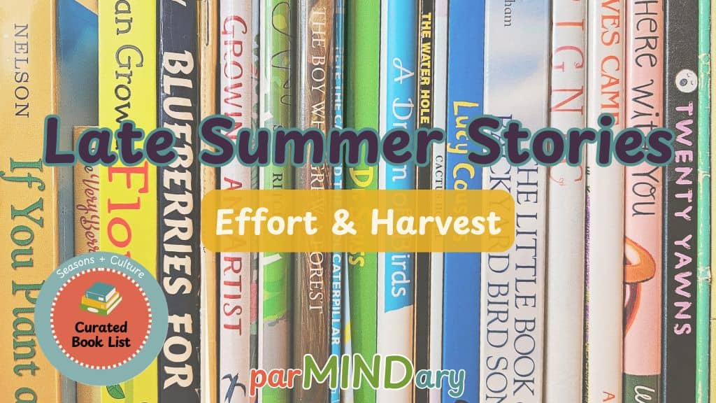 Late Summer Effort and Harvest Stories Featured Image
