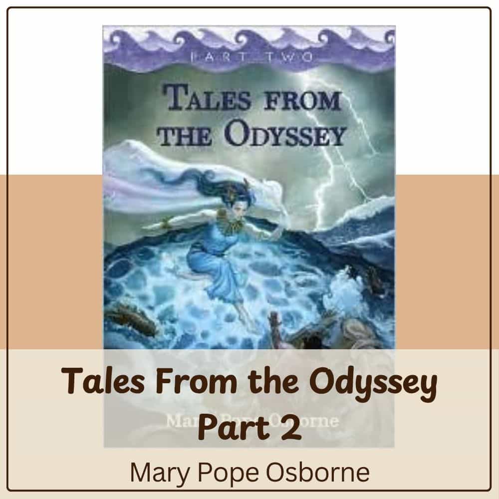 Tales From the Odyssey Part 2 by Mary Pope Osborne