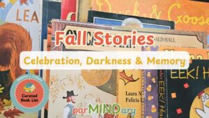 Fall Stories for Children Celebration Darkness and Memory Featured Image